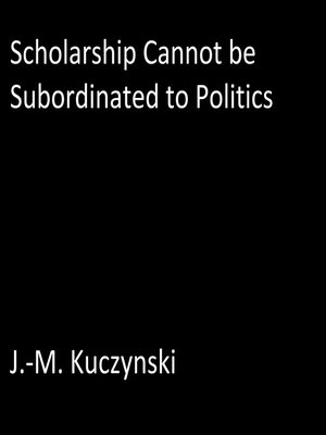 cover image of Scholarship Cannot be Subordinated to Department Politics